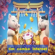 tim combo internet e celular